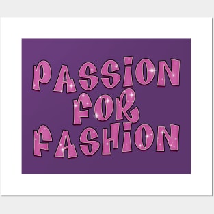 Sparkle Passion for Fashion Posters and Art